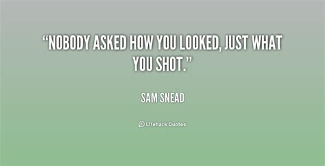 Sam Snead Quotes. QuotesGram