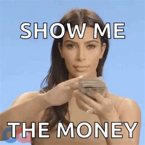 Show Me The Money Kim Kardashian GIF | GIFDB.com