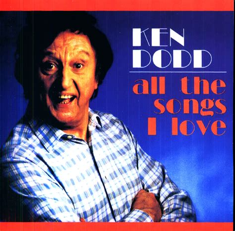 My music new: Ken Dodd - All The Songs I Love