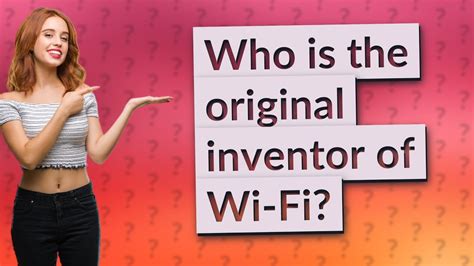 Who is the original inventor of Wi-Fi? - YouTube