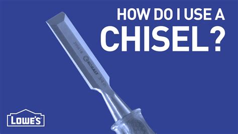 How Do I Use A Chisel? | DIY Basics - YouTube