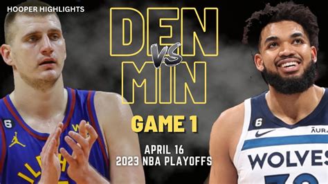 Denver Nuggets vs Minnesota Timberwolves Full Game 1 Highlights | Apr 16 | 2023 NBA Playoffs ...