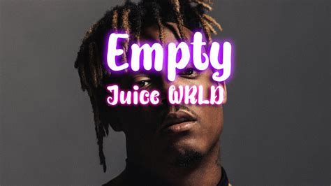 Juice WRLD - Empty (Lyrics) - YouTube