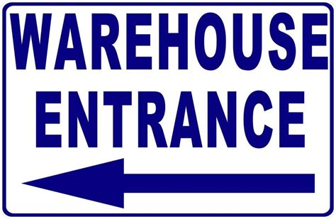 Warehouse Entrance Sign | Entrance sign, Entrance, Vinyl graphics