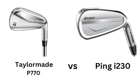 Taylormade P770 Vs Ping i230 Irons Comparison Overview - The Ultimate ...