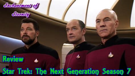 Star Trek The Next Generation Season 7 Review - YouTube