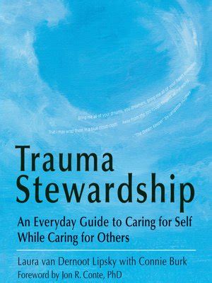 Trauma Stewardship by Laura van Dernoot Lipsky · OverDrive: ebooks ...