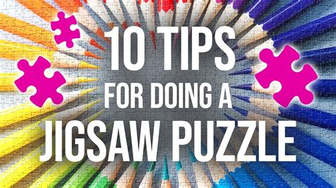 10 Expert-Level Tips for Doing a Jigsaw Puzzle - YouTube