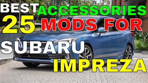 MODS Accessories For Subaru Impreza Best 25 You Can Install For Protection And Other ...