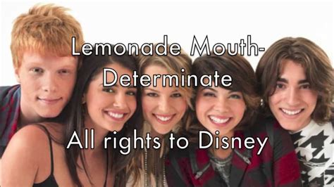 Lemonade Mouth- Determinate (lyrics) - YouTube