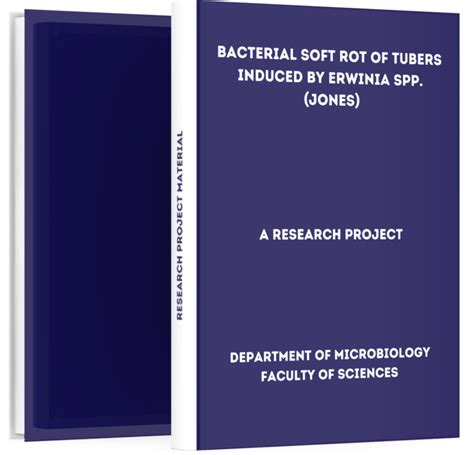 Bacterial Soft Rot of Tubers Induced by erwinia spp. (Jones)