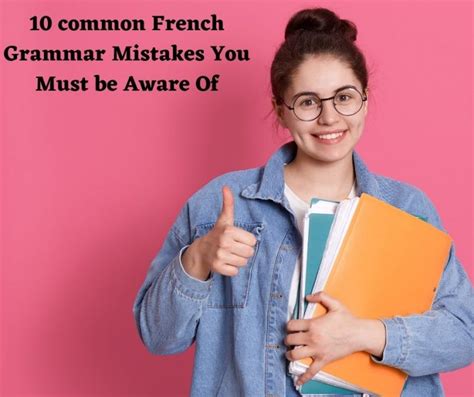 10 common French Grammar Mistakes You Must be Aware Of | ASAP Germann ...