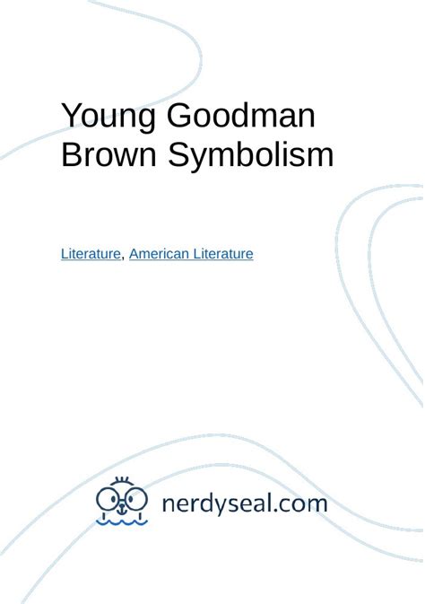 Young Goodman Brown Symbolism - 1146 Words - NerdySeal