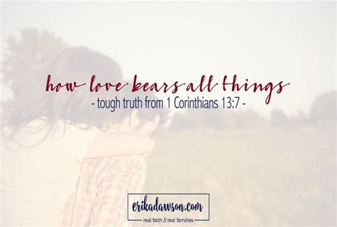 Love Bears All Things. | Love bears all things, Love bear, Quotes about motherhood