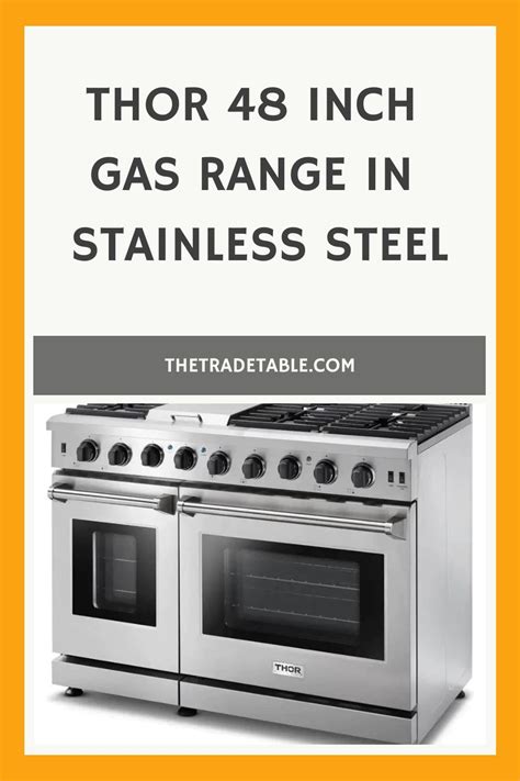 The Trade Table on LinkedIn: Thor 48 Inch Gas Range in Stainless Steel