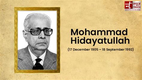 Mohammad Hidayatullah: India's first Muslim judge, who also served as ...