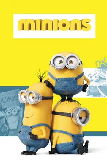 Minions (2015) - Movie | Moviefone