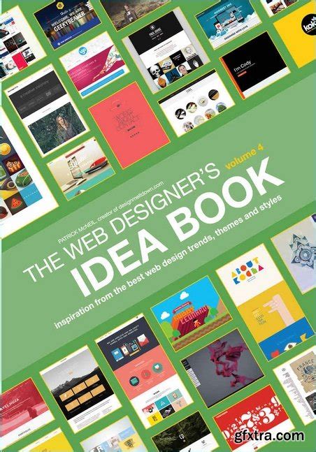 The Web Designer's Idea Book, Volume 4: Inspiration from the Best Web ...