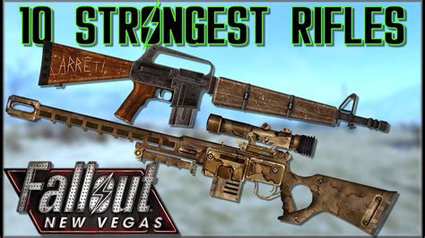 10 STRONGEST RIFLES (Non-Energy) in Fallout: New Vegas - Caedo's Countdowns - YouTube