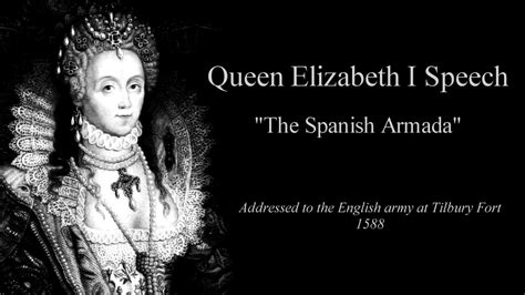 Queen Elizabeth I Speech The Spanish Armada - YouTube