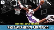 Vince Carter Vertical: How High Can Vince Jump? + Training