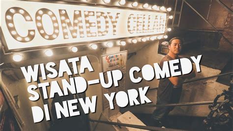 WISATA STAND-UP COMEDY DI NEW YORK - YouTube