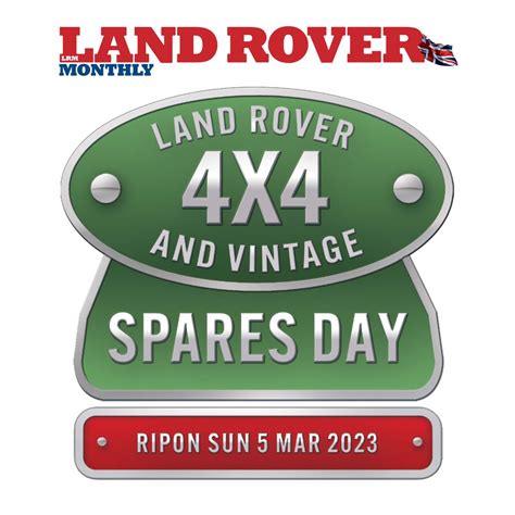 Land Rover, 4x4 and Vintage Spares Day - Ripon 5 March 2023 - Land Rover Monthly