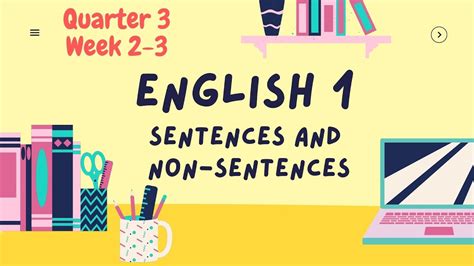 English Quarter 2 week 2-3 Sentence and Non-sentence - YouTube