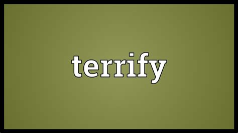 Terrify Meaning - YouTube