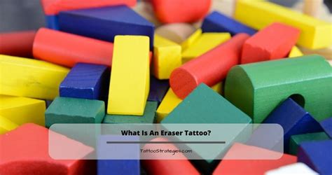 What Is An Eraser Tattoo?