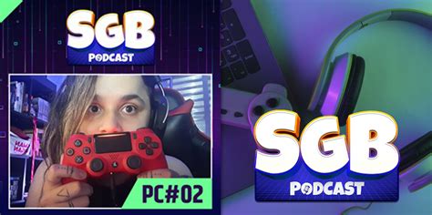 SGB PC#02: Andressa Burjato - Corujão Games