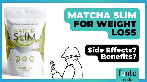 Matcha Slim: Side Effects? Benefits for Weight Loss? Review!