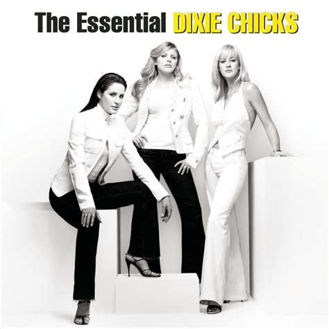 Essential Dixie Chicks, The (Reissue) | JB Hi-Fi