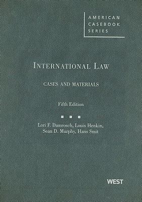 International Law, Cases and Materials by Lori Fisler Damrosch | Goodreads