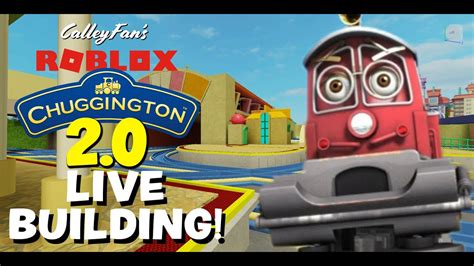 LET'S MAKE IRVING | ROBLOX CHUGGINGTON LIVE BUILD | May 11, 2022 - YouTube