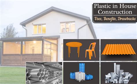 Plastic as a Building Material: Uses, Properties, Pros & Cons!