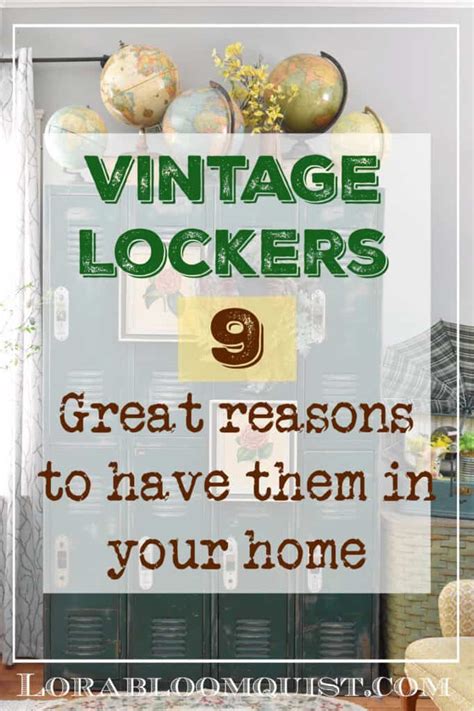 9 Great Reasons to Include Vintage Lockers in Your Home Decor - Lora ...