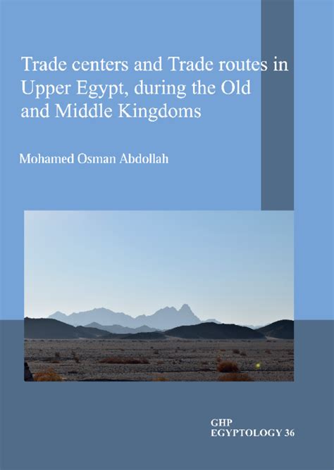 (PDF) Trade centers and Trade routes in Upper Egypt, during the Old and ...