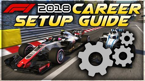 F1 2018 Game: Career Mode Setup Guide for All Tracks - YouTube