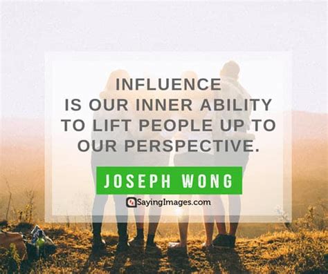 20 Powerful Influence Quotes to Motivate You - SayingImages.com