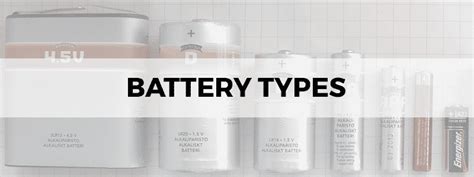 Battery Types You Should Be Aware Of - The Tech Lounge