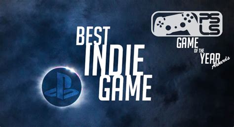 Best Indie Game - PSLS Game of the Year Awards 2019