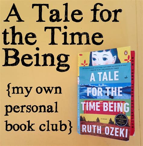 A Tale for the Time Being {My Own Personal Book Club}