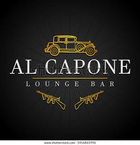 Al Capone Icon Restaurant. Mafia Lounge Bar. Logotype Gangster Guns ...