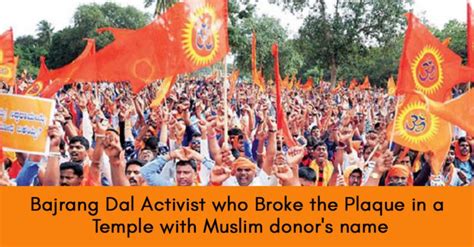 Bajrang Dal Activist who Broke the Plaque in a Temple with Muslim donor ...