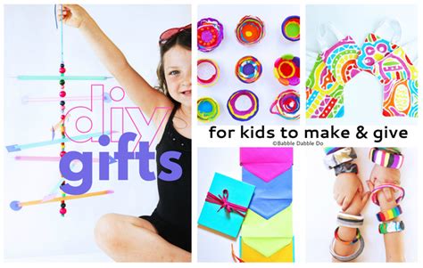 Kids Make the Best Presents! 12 DIY Gifts to Make - Babble Dabble Do