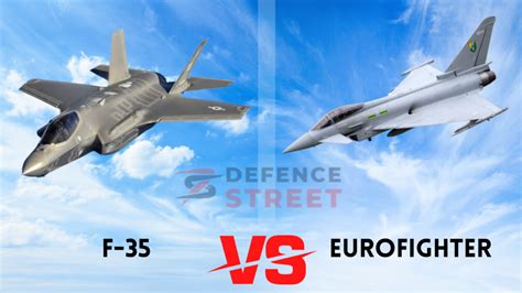 F-35 Vs. Eurofighter : Which Fighter Jet Will Emerge Dominant ...