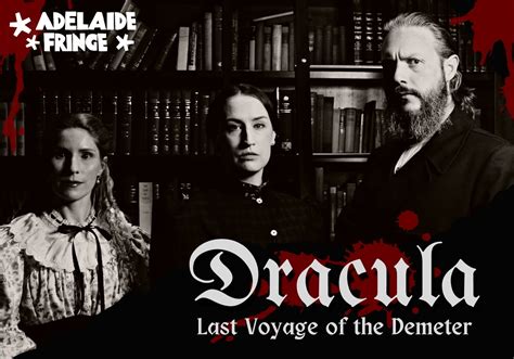 Dracula: Last Voyage of the Demeter - Whats On In AdelaideWhats On In Adelaide