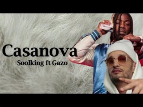 Soolking ft Gazo - Casanova (Lyrics) - YouTube