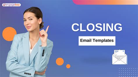 Closing Email Templates | EngageBay